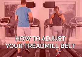 How-to-adjust-your-treadmill-belt