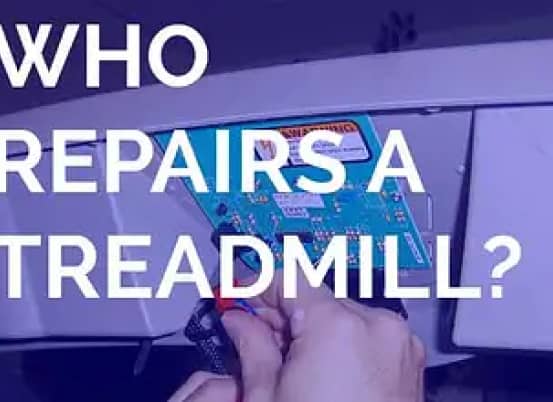 Who Repairs a Treadmill